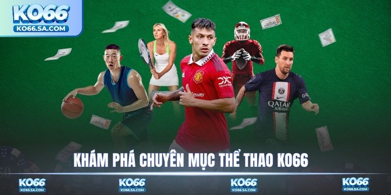 Khám phá chuyên mục thể thao
